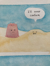 Load image into Gallery viewer, “I’ll Never Conform” Comic