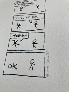 "You'll be OK" Signed Print